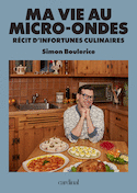 Ma vie au micro-ondes